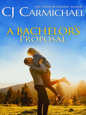 cover image of A Bachelor's Proposal